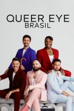 Watch Queer Eye: Brasil Alluc