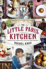 Watch The Little Paris Kitchen Cooking with Rachel Khoo Alluc