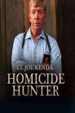 Watch Homicide Hunter: Lt. Joe Kenda Alluc