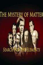 Watch The Mystery of Matter: Search for the Elements Alluc