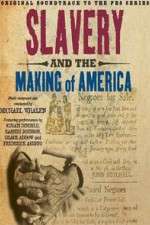 Watch Slavery and the Making of America Alluc