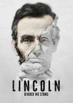 Watch Lincoln: Divided We Stand Alluc
