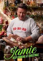 Watch Jamie: Keep Cooking at Christmas Alluc