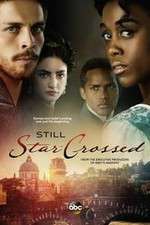 Watch Still Star-Crossed Alluc