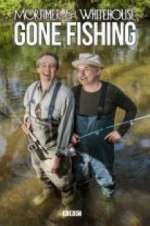 Watch Mortimer & Whitehouse: Gone Fishing Alluc