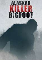 Watch Alaskan Killer Bigfoot Alluc