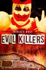 Watch World's Most Evil Killers Alluc