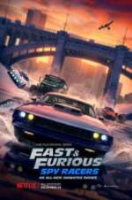 Watch Fast & Furious: Spy Racers Alluc