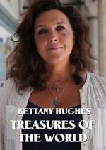 Watch Bettany Hughes Treasures of the World Alluc