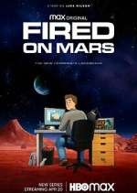 fired on mars tv poster