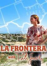 Watch La Frontera with Pati Jinich Alluc