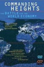 Watch Commanding Heights The Battle for the World Economy Alluc
