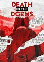 Watch Death in the Dorms Alluc