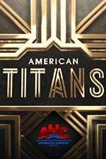 Watch American Titans Alluc