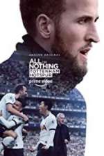 Watch All or Nothing: Tottenham Hotspur Alluc