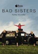 Watch Bad Sisters Alluc