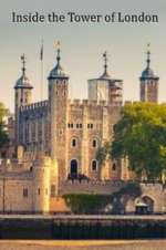 Watch Inside the Tower of London Alluc