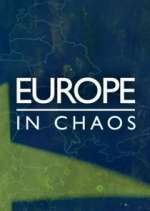 Watch Europe in Chaos Alluc