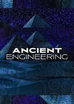 Watch Ancient Engineering Alluc