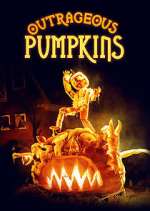 Watch Outrageous Pumpkins Alluc