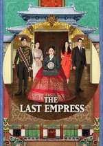 Watch The Last Empress Alluc