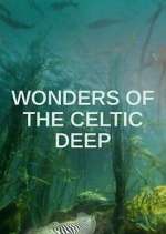 Watch Wonders of the Celtic Deep Alluc