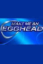 Watch Make Me an Egghead Alluc