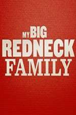 Watch My Big Redneck Family Alluc