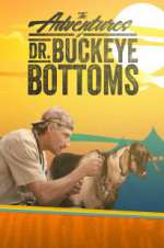 Watch The Adventures of Dr. Buckeye Bottoms Alluc