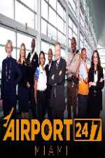 Watch Airport 247 Miami Alluc