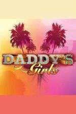 Watch Daddys Girls Alluc