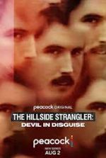 Watch The Hillside Strangler: Devil in Disguise Alluc
