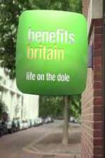 Watch Benefits Britain -  Life On The Dole Alluc
