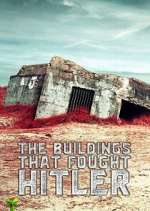 Watch The Buildings That Fought Hitler Alluc
