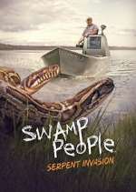 Watch Swamp People: Serpent Invasion Alluc