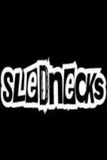 Watch Slednecks Alluc