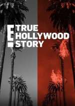 Watch E! True Hollywood Story Alluc