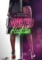 Watch Naked Hustle Alluc