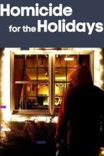 Watch Homicide for the Holidays Alluc