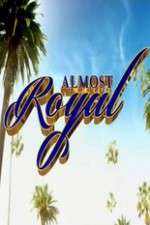 Watch Almost Royal Alluc