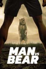 Watch Man vs Bear Alluc