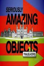 Watch Seriously Amazing Objects Alluc