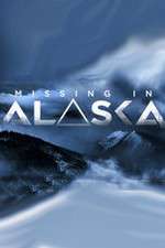 Watch Missing in Alaska Alluc