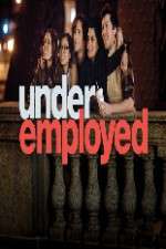 underemployed tv poster