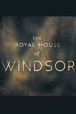 Watch The Royal House of Windsor Alluc