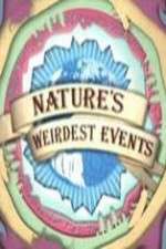 Watch Natures Weirdest Events Alluc