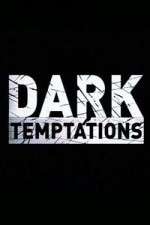 Watch Dark Temptations Alluc