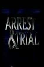 Watch Arrest & Trial Alluc