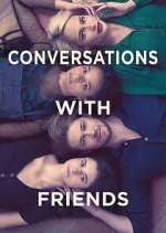 Watch Conversations with Friends Alluc