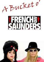 Watch A Bucket o' French and Saunders Alluc